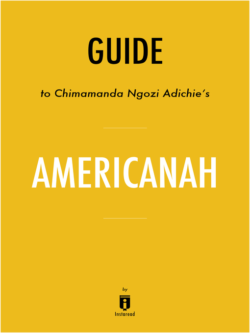 Title details for Americanah by . Instaread - Available